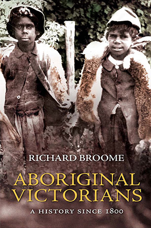 Aboriginal Victorians: A history since 1800